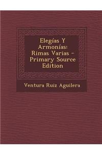 Elegias y Armonias: Rimas Varias