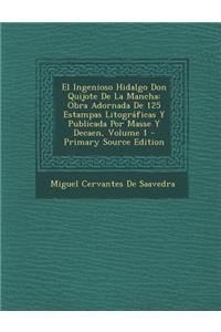 El Ingenioso Hidalgo Don Quijote de La Mancha