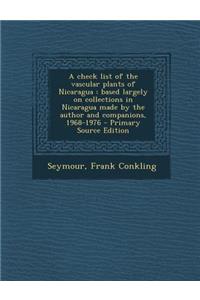 A Check List of the Vascular Plants of Nicaragua