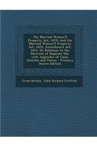 The Married Women's Property ACT, 1870