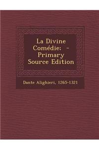 La Divine Comedie;