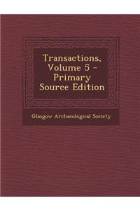 Transactions, Volume 5