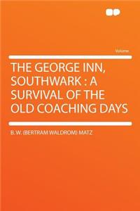 The George Inn, Southwark