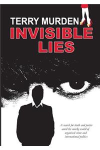 Invisible Lies