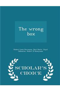Wrong Box - Scholar's Choice Edition