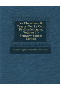 Les Chevaliers Du Cygne