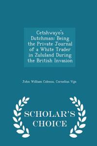 Cetshwayo's Dutchman