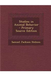 Studies in Animal Behavior