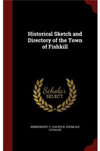 Historical Sketch and Directory of the Town of Fishkill