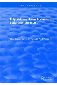 Polyurethane Foam Sorbents in Separation Science