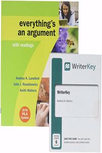 Everything's an Argument with Readings with 2016 MLA Update 7e & Writerkey (Six-Month Access)