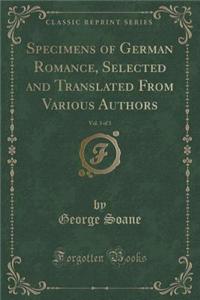 Specimens of German Romance, Selected and Translated from Various Authors, Vol. 3 of 3 (Classic Reprint)