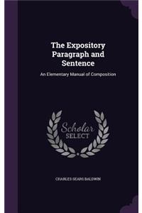 Expository Paragraph and Sentence: An Elementary Manual of Composition