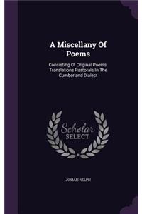 A Miscellany Of Poems