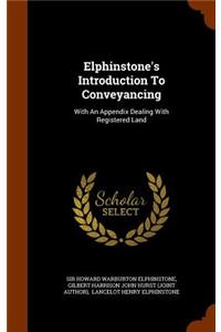 Elphinstone's Introduction To Conveyancing