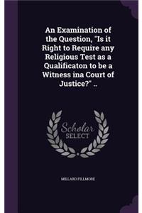 An Examination of the Question, 