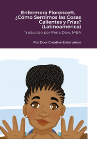 Enfermera Florence(R), ¿Cómo Sentimos las Cosas Calientes y Frías? (Latinoamérica)