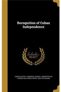 Recognition of Cuban Independence