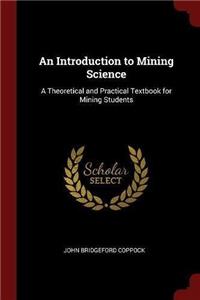Introduction to Mining Science