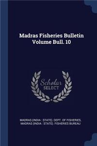Madras Fisheries Bulletin Volume Bull. 10