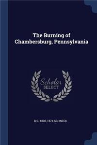 The Burning of Chambersburg, Pennsylvania