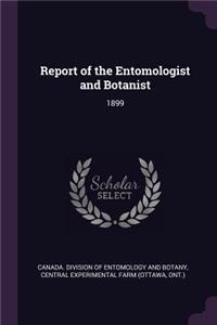 Report of the Entomologist and Botanist