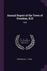 Annual Report of the Town of Freedom, N.H