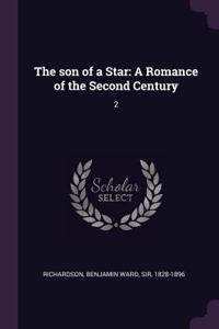 son of a Star: A Romance of the Second Century: 2