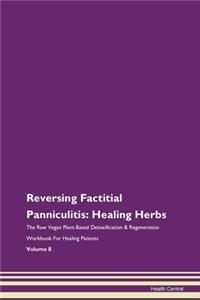 Reversing Factitial Panniculitis: Healin