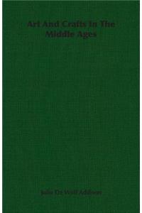 Art and Crafts in the Middle Ages