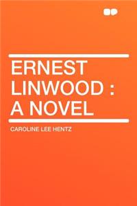 Ernest Linwood