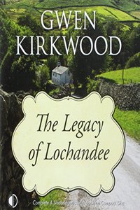 The Legacy of Lochandee