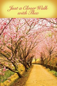 Just a Closer Walk with Thee Hymn & Song Bulletin (Pkg of 50)