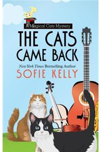 The Cats Came Back
