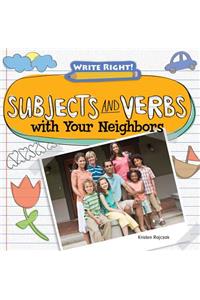 Subjects and Verbs with Your Neighbors