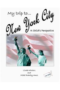 My Trip To New York City