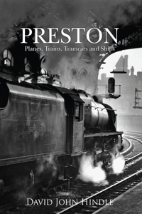 Preston Planes, Trains, Tramcars and Ships