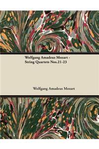 Wolfgang Amadeus Mozart - String Quartets Nos.21-23