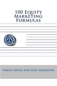 100 Equity Marketing Formulas