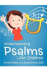 Understanding Psalms for Children