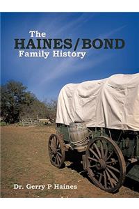 Haines/Bond Family History