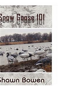 Snow Goose 101