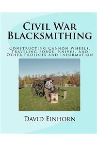 Civil War Blacksmithing