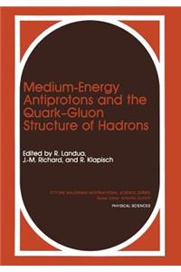 Medium-Energy Antiprotons and the Quark--Gluon Structure of Hadrons