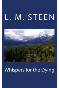 Whispers for the Dying