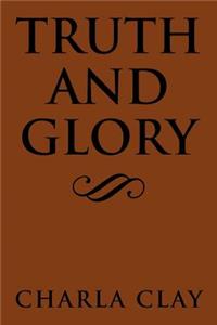 Truth and Glory