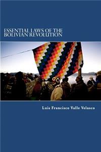 Essential Laws of the Bolivian Revolution