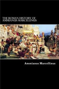 Roman History of Ammianus Marcellinus