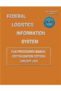 Federal Logistics Information System - FLIS Procedures Manual Edit/Validation Criteria January 2009