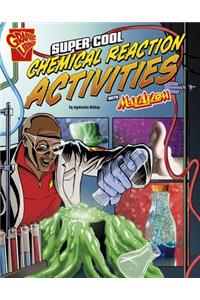 Super Cool Chemical Reaction Activities with Max Axiom